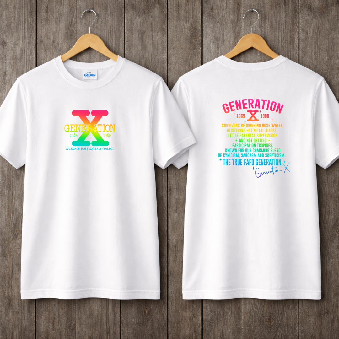 Gen X 2-Sided Tees/Crewnecks/Hoodies