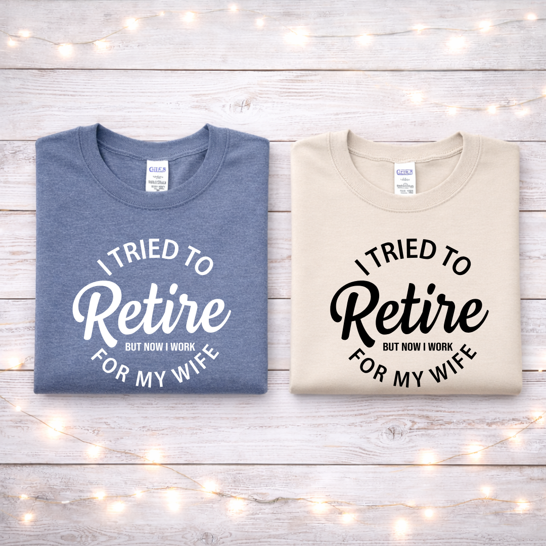 I Tried to Retire Tees