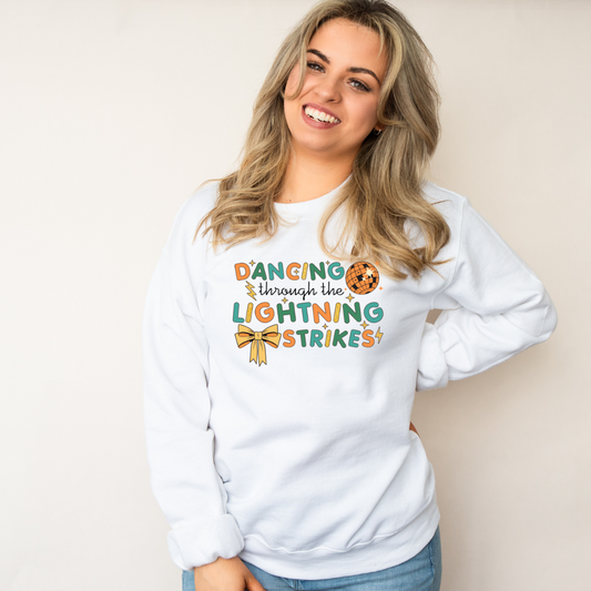 Dancing Through The Lightning Strikes Tees/Crewnecks/Hoodies