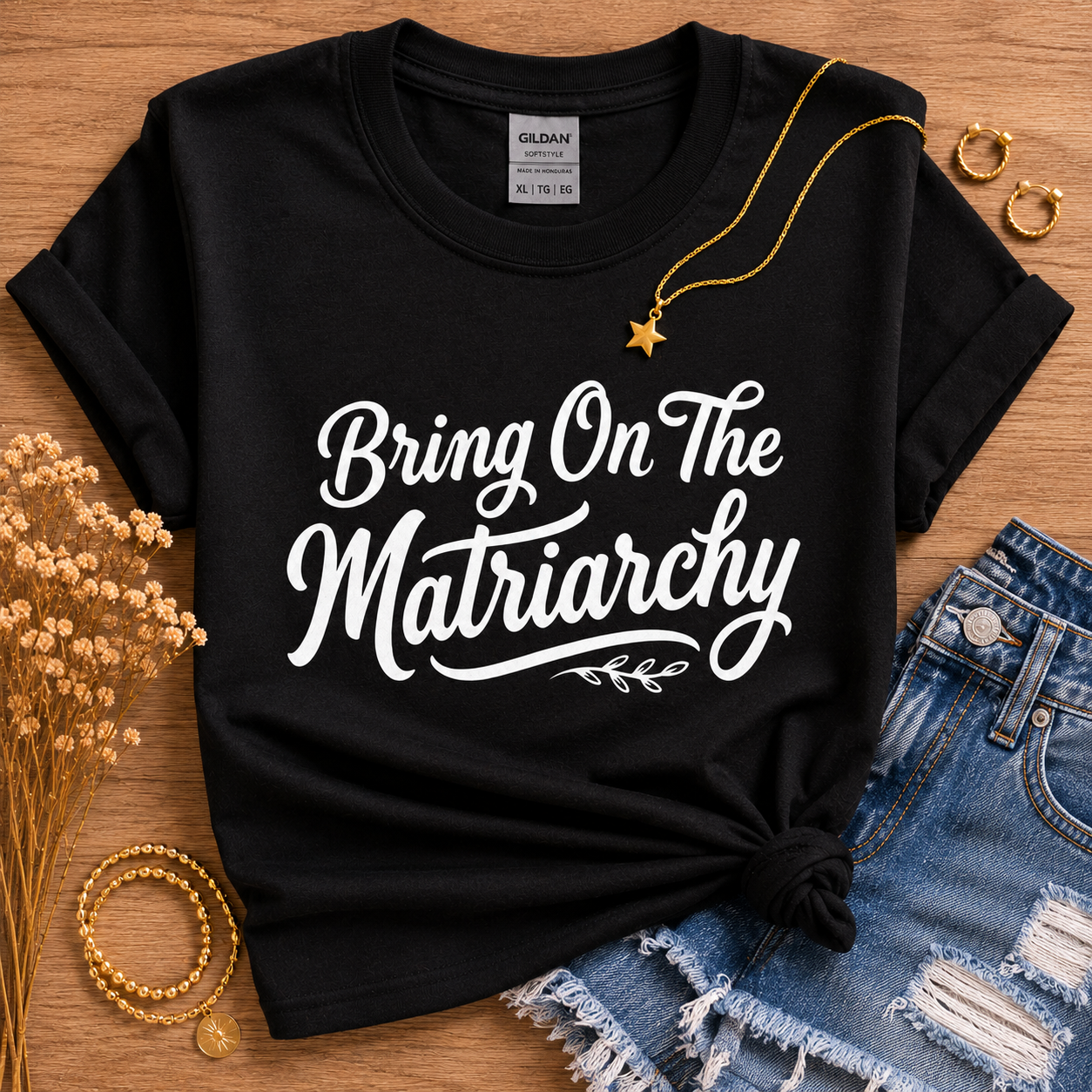 Bring On the Matriarchy Tees/Crewnecks/Hoodies