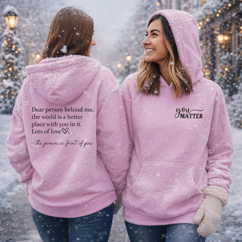 Dear Person Behind Me Hoodies