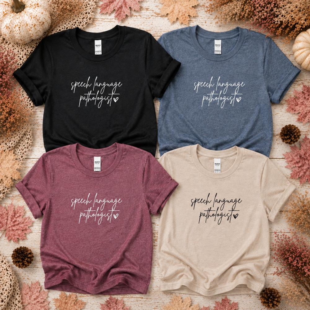 Speech Language Pathologist Tees/Crewnecks/Hoodies