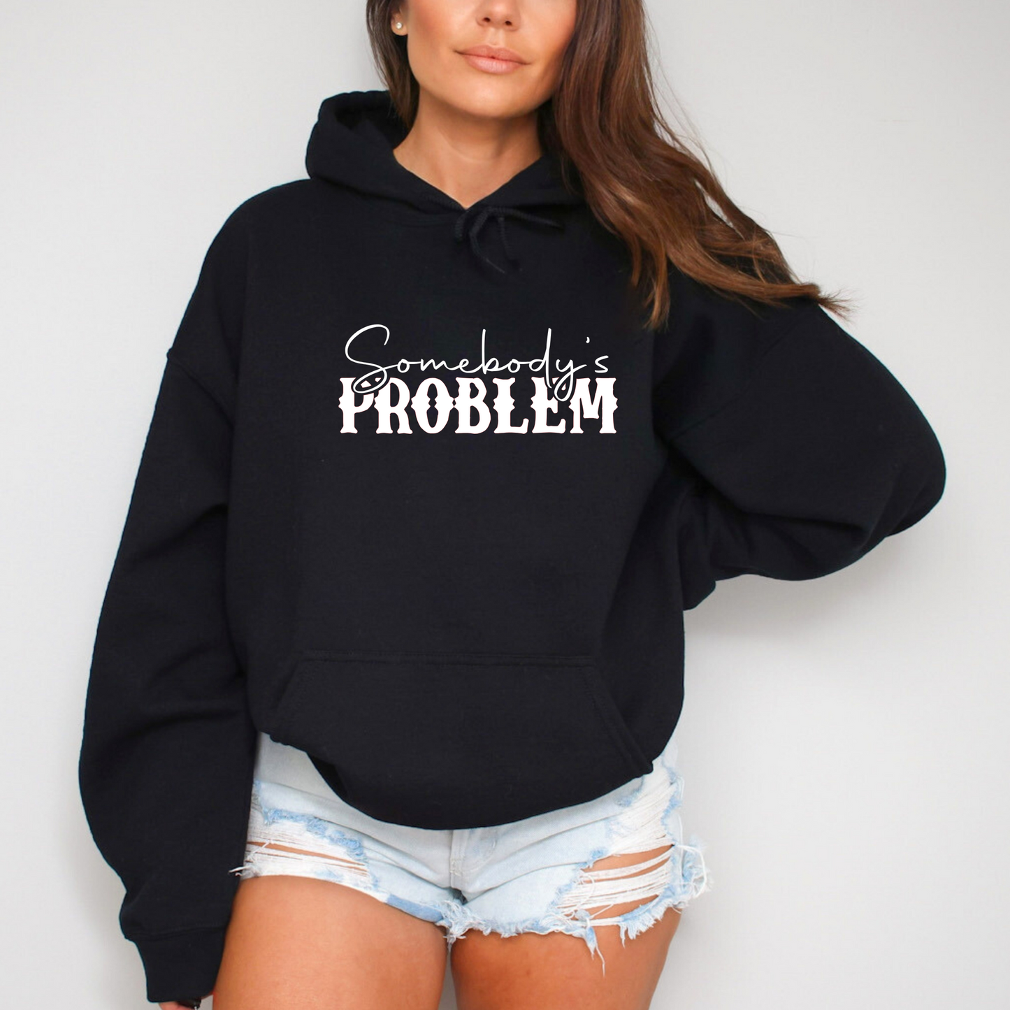 Somebody's Problem Hoodies