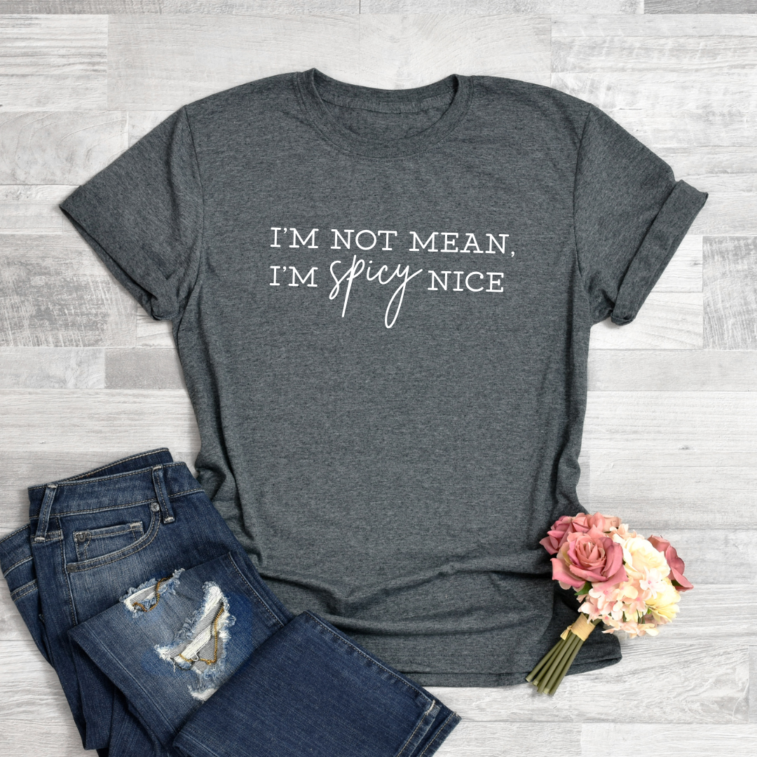 Spicy Nice Tees/Crewnecks/Hoodies