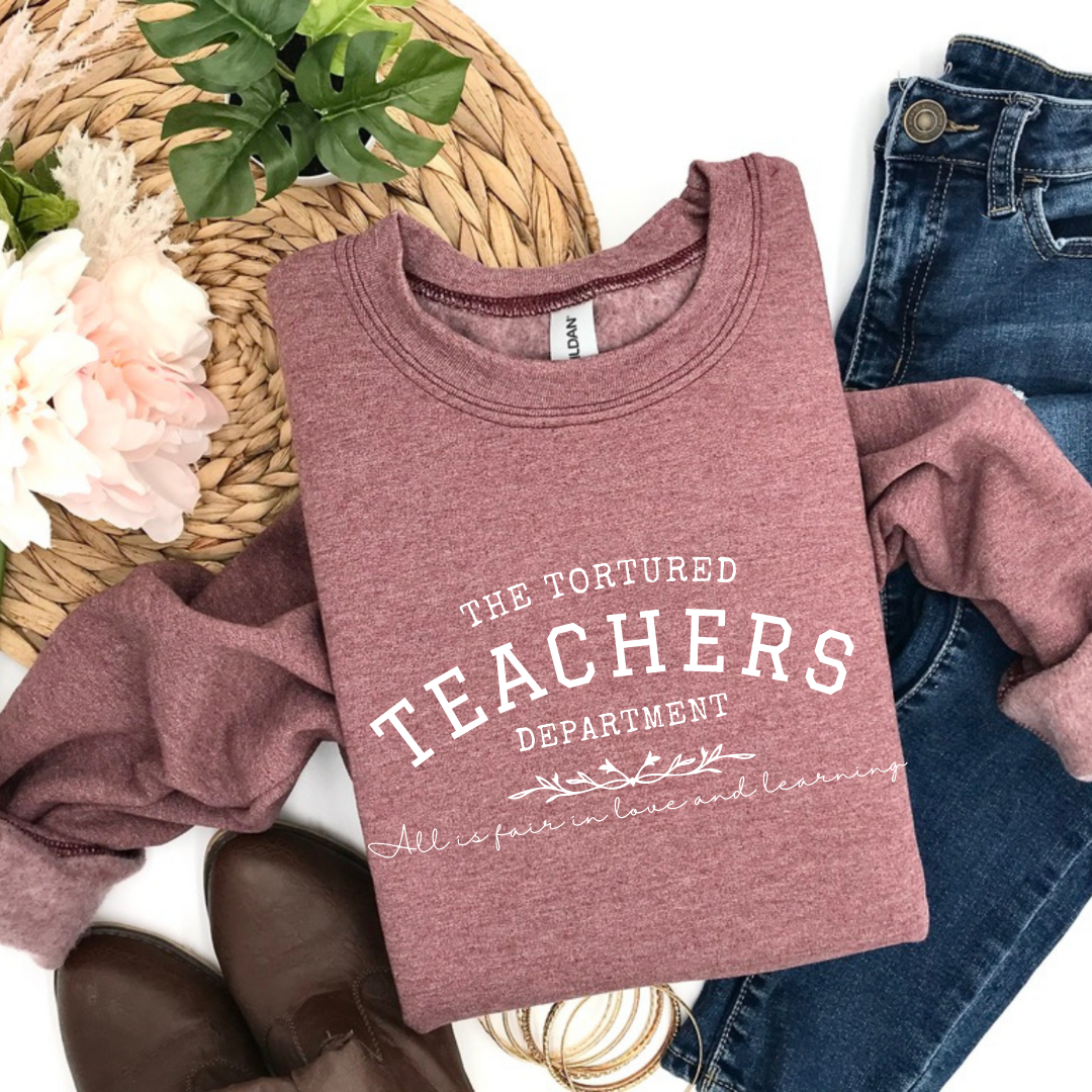 The Tortured Teachers Department Crewnecks
