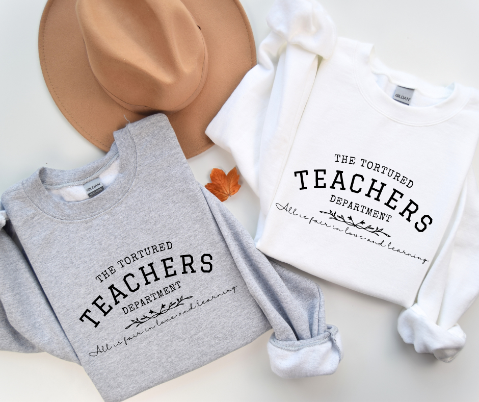The Tortured Teachers Department Crewnecks