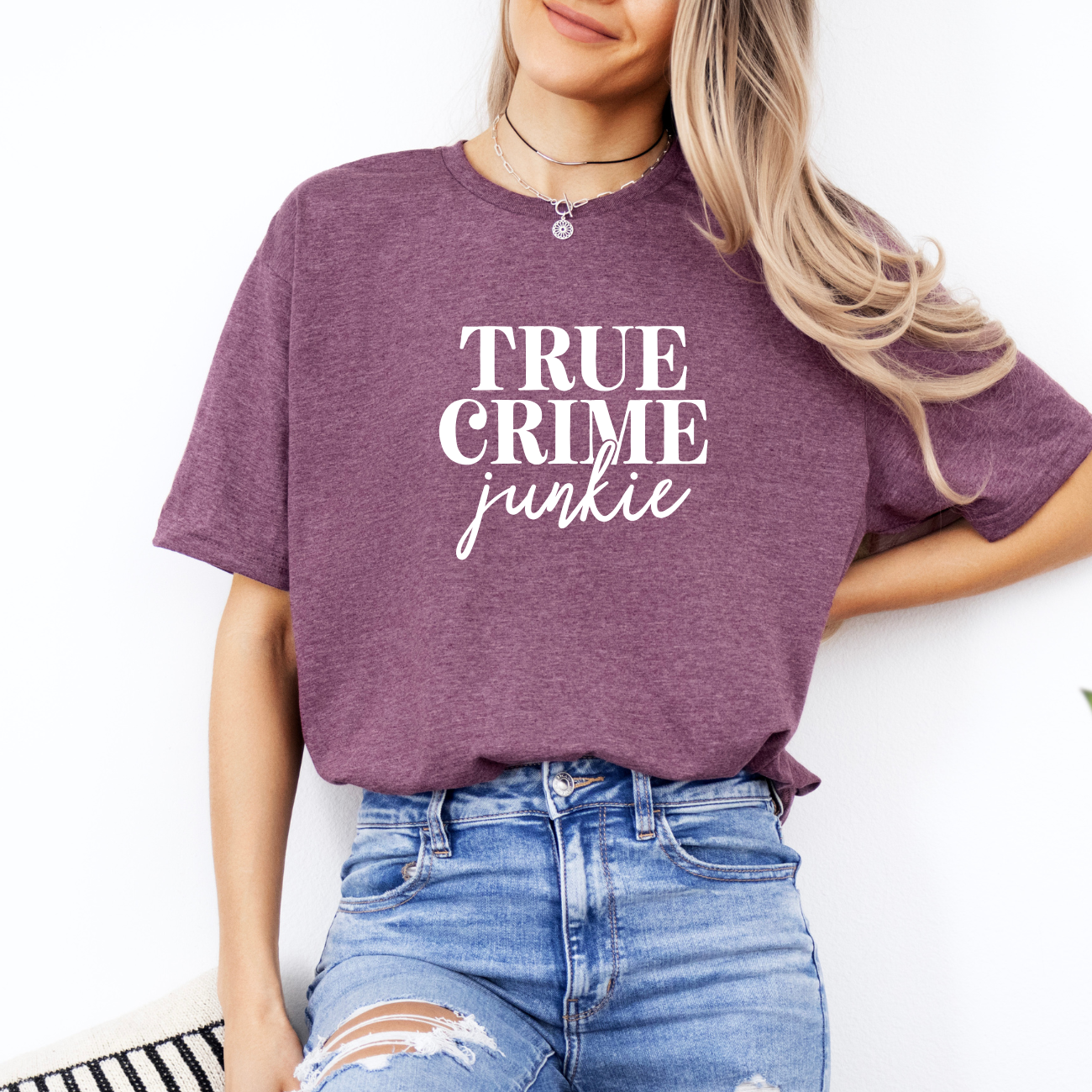 True Crime Junkie Tees