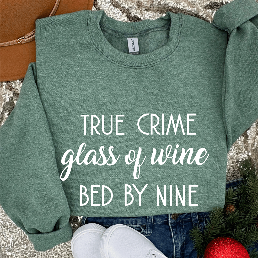 True Crime Glass of Wine Bed By Nine Crewnecks