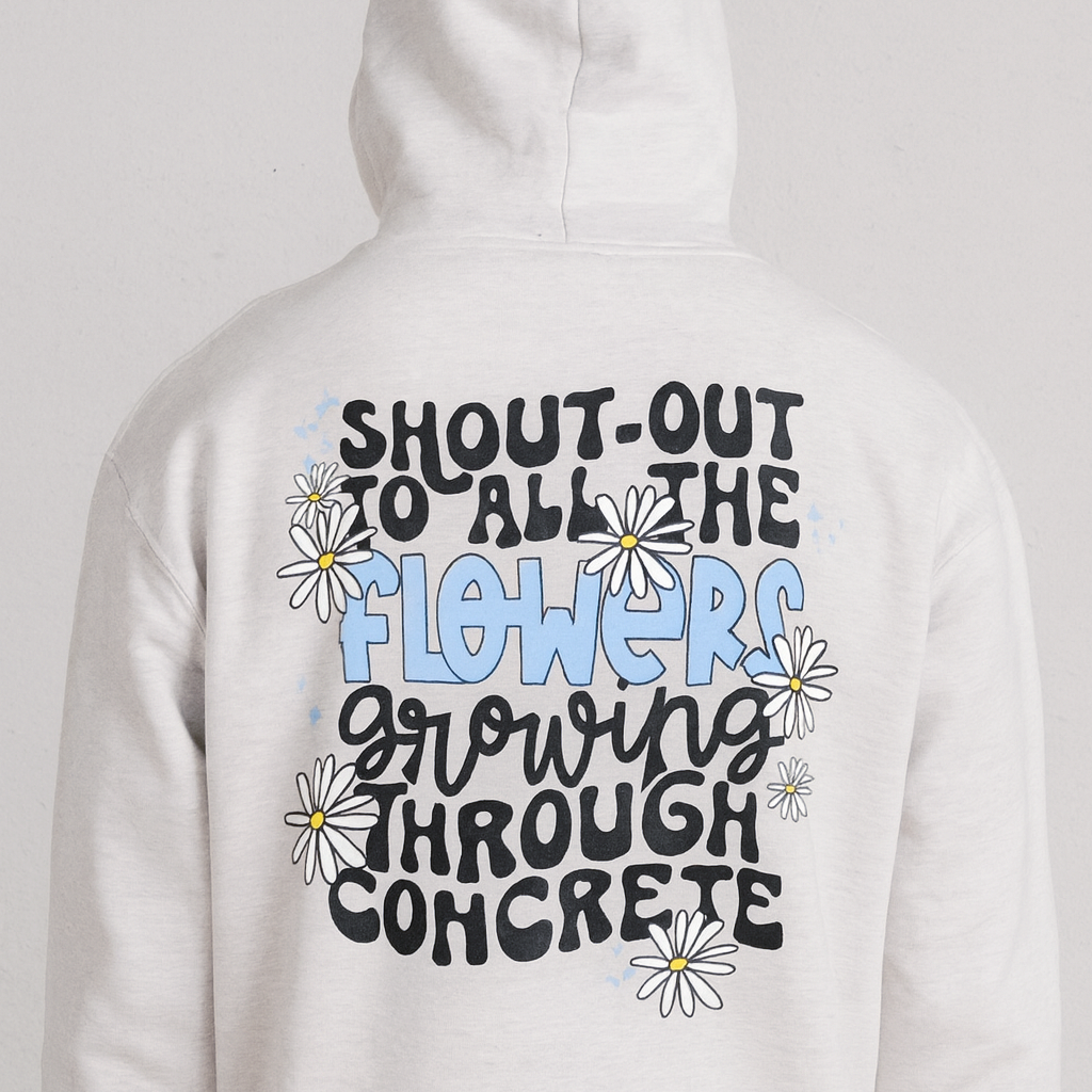 Shout Out To The Flowers Crewnecks/Hoodies