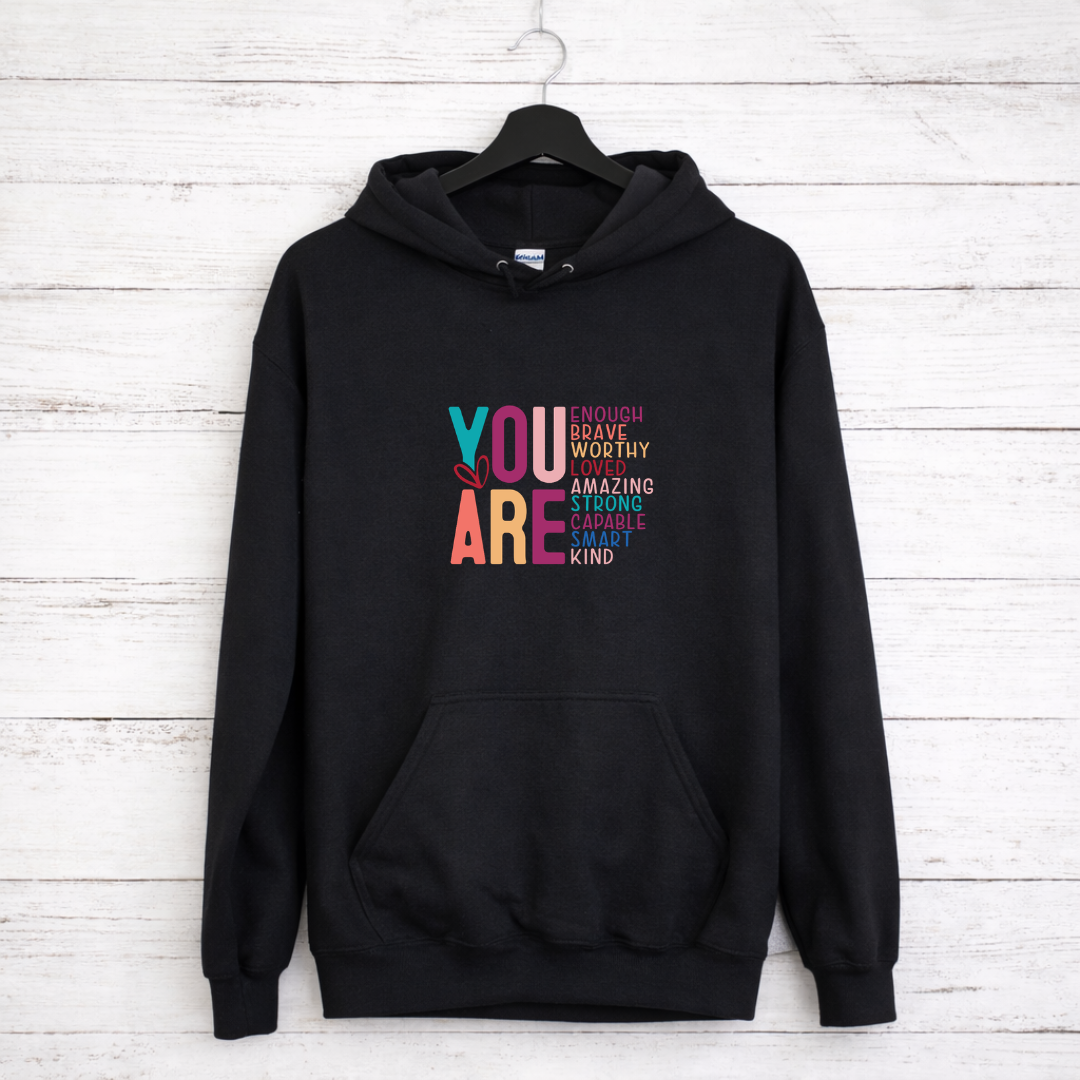YOU ARE Tees/Crewnecks/Hoodies