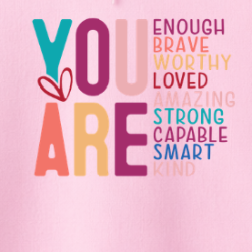 YOU ARE Tees/Crewnecks/Hoodies