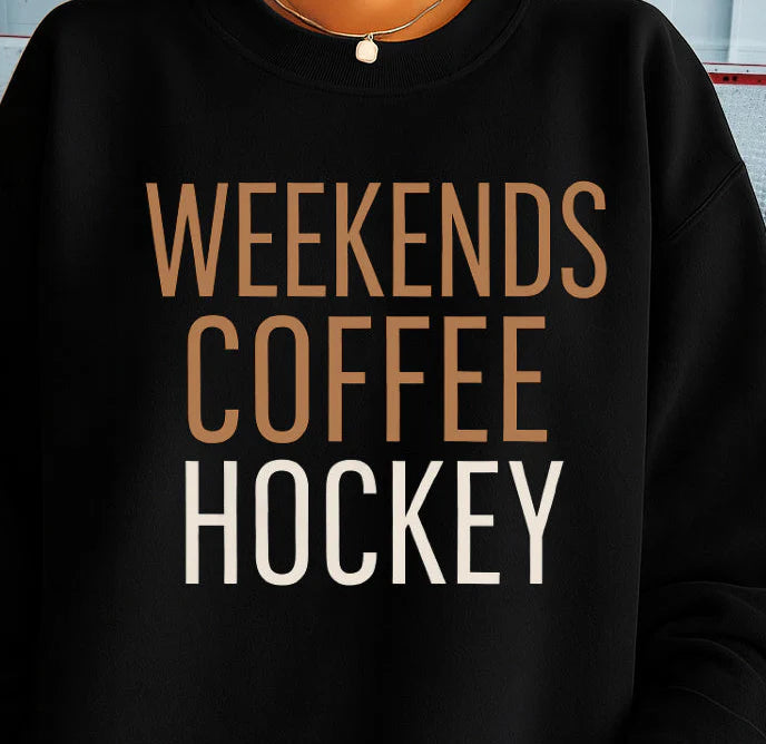 Weekends Coffee Hockey Tees, Crewnecks/Hoodies