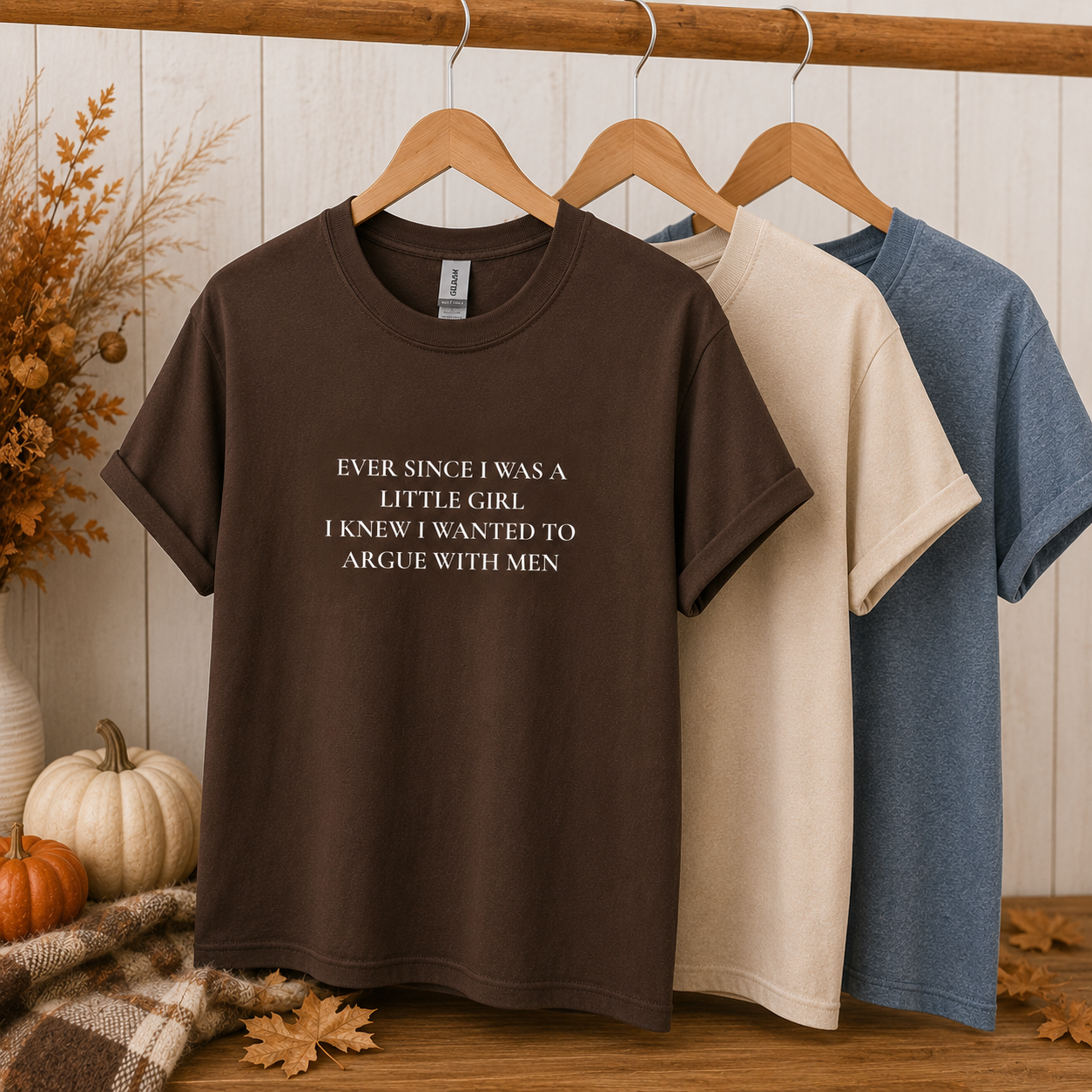 Argue With Men Tees/Crewnecks/Hoodies
