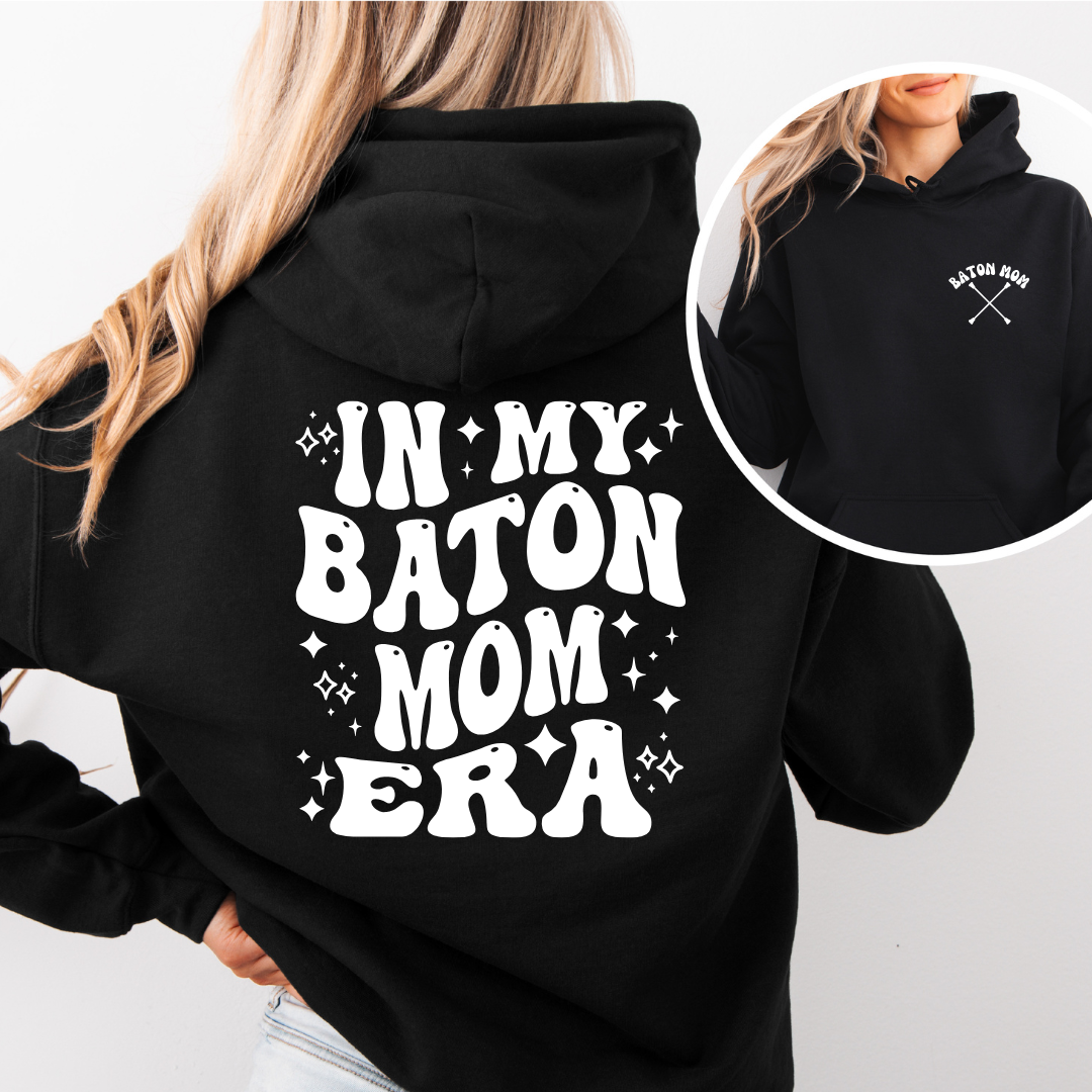 In My Baton Mom Era Tees/Crewnecks/Hoodies