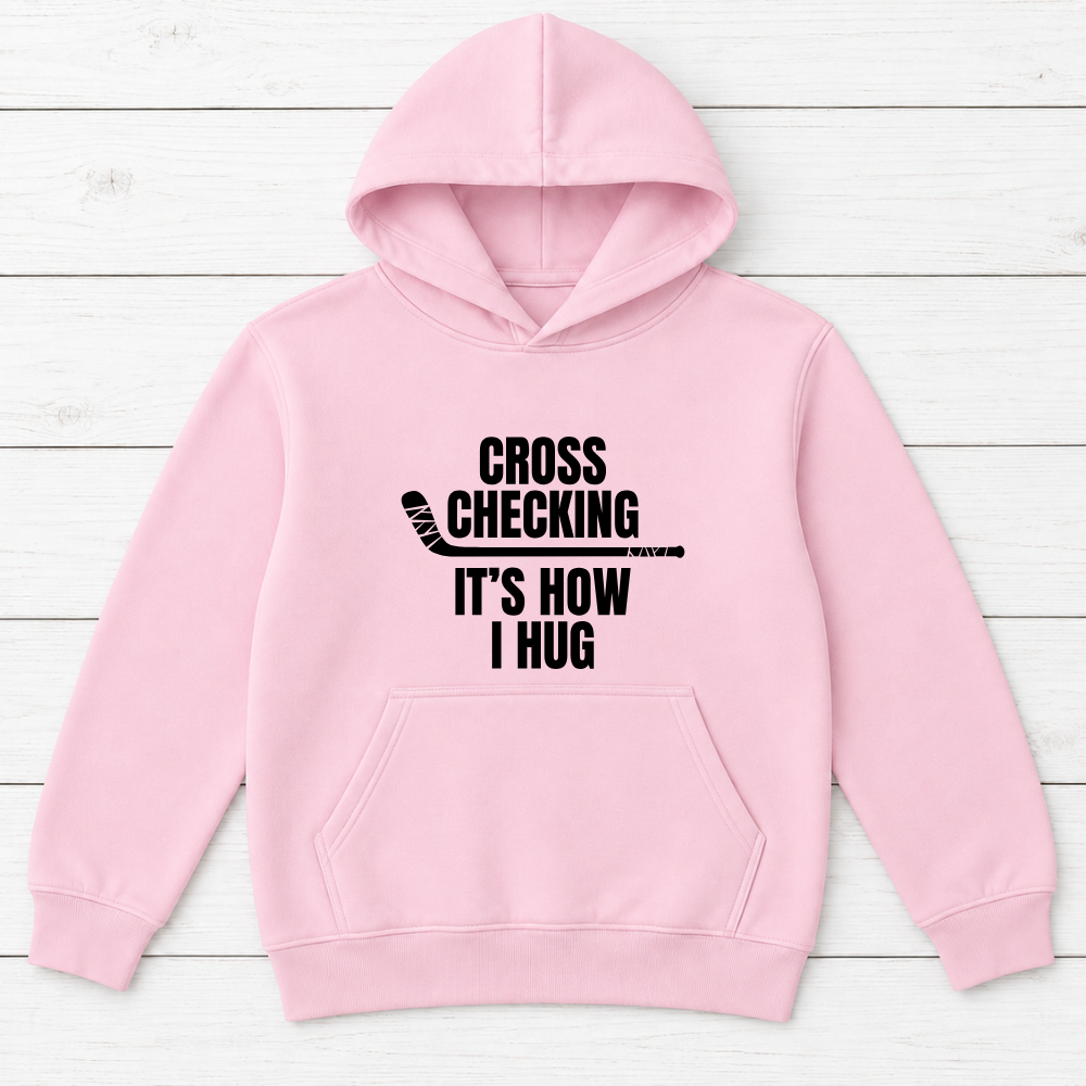 Cross Checking Is How I Hug