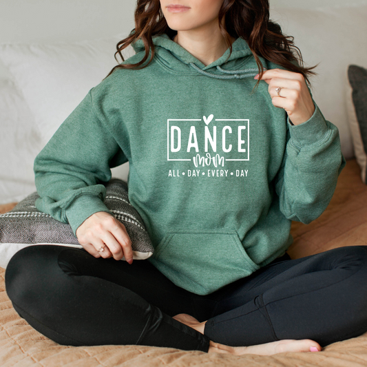 Dance Mom All Day Every Day Hoodies