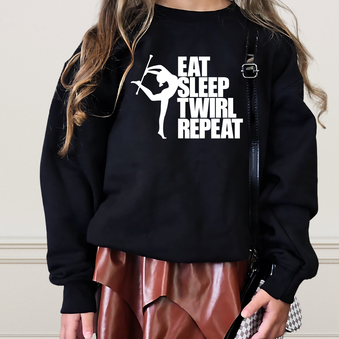 Eat Sleep Twirl Repeat Tees/Crewnecks/Hoodies