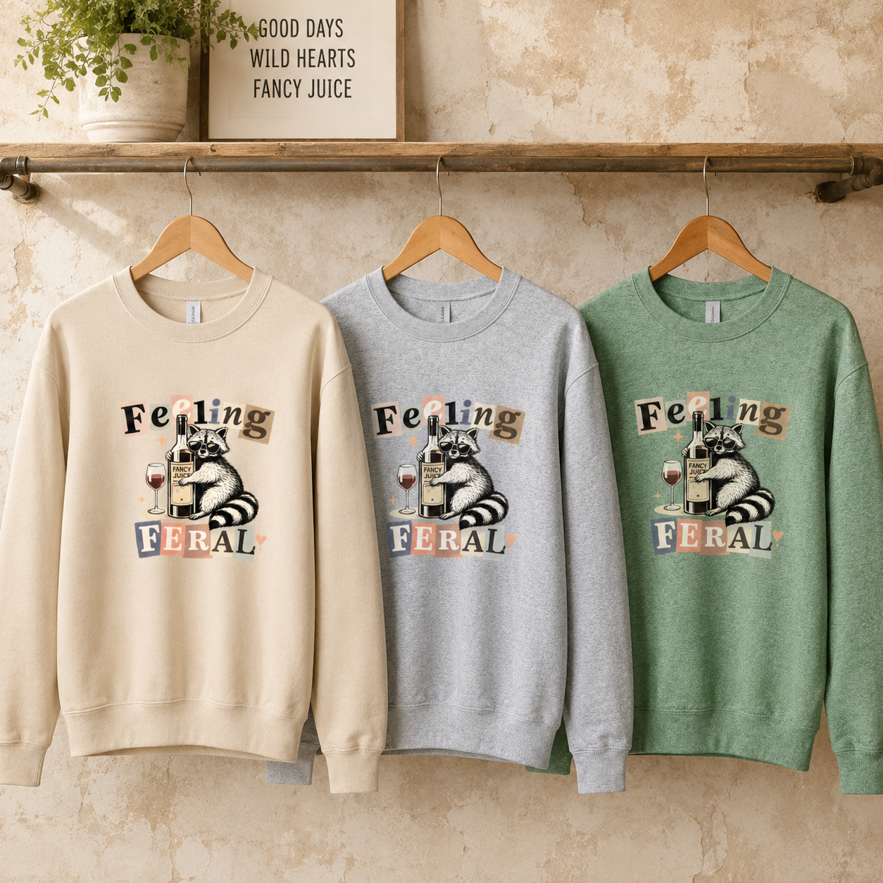Feeling Feral Tees/Crewnecks/Hoodies