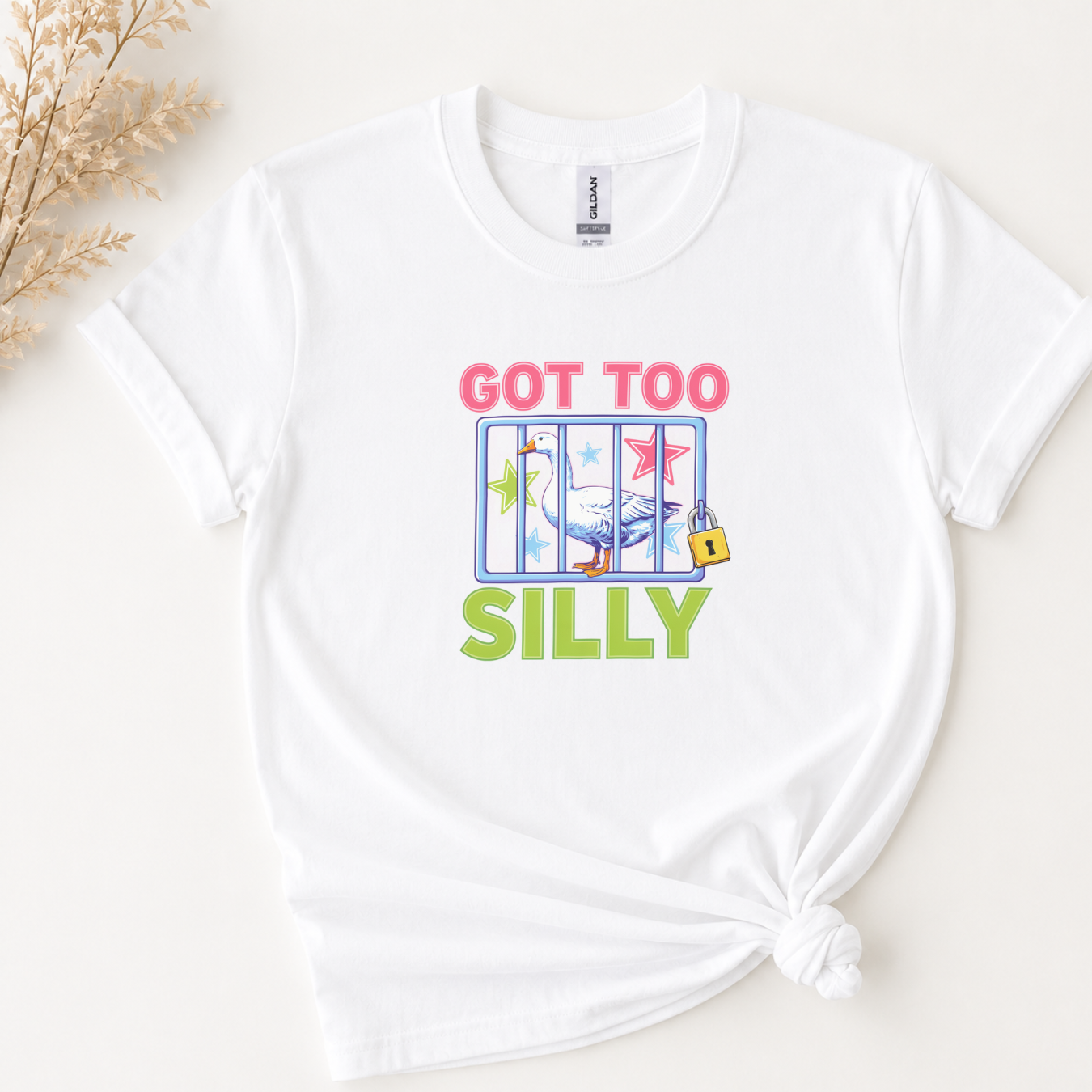 Got Too Silly Tees/Crewnecks/Hoodies