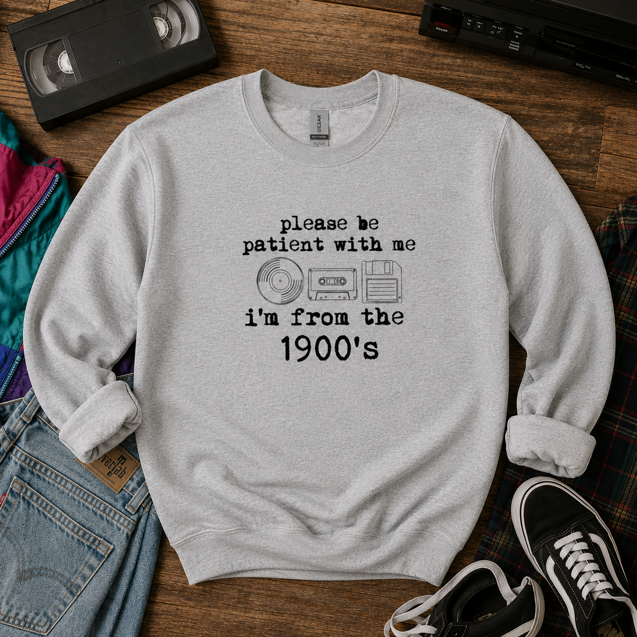 I'm From The 1900's Tees/Crewnecks/Hoodies