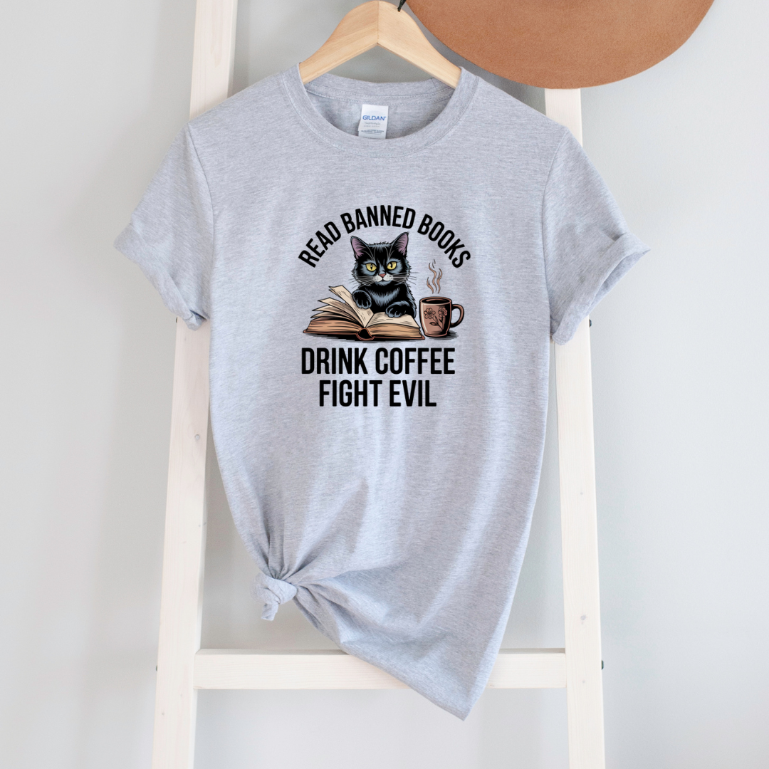 Read Banned Books Drink Coffee Fight Evil