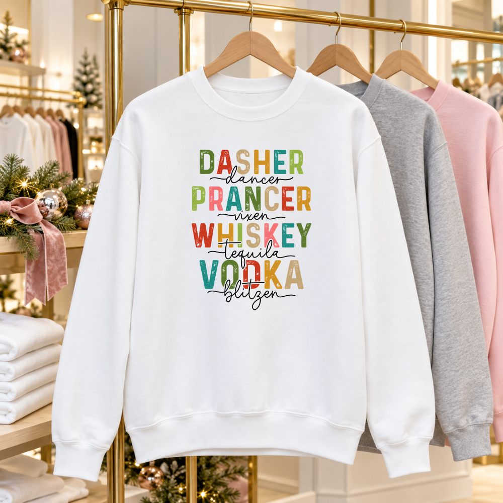 Dasher Dancer Prancer Vixen Whiskey Tequila Vodka Blitzen