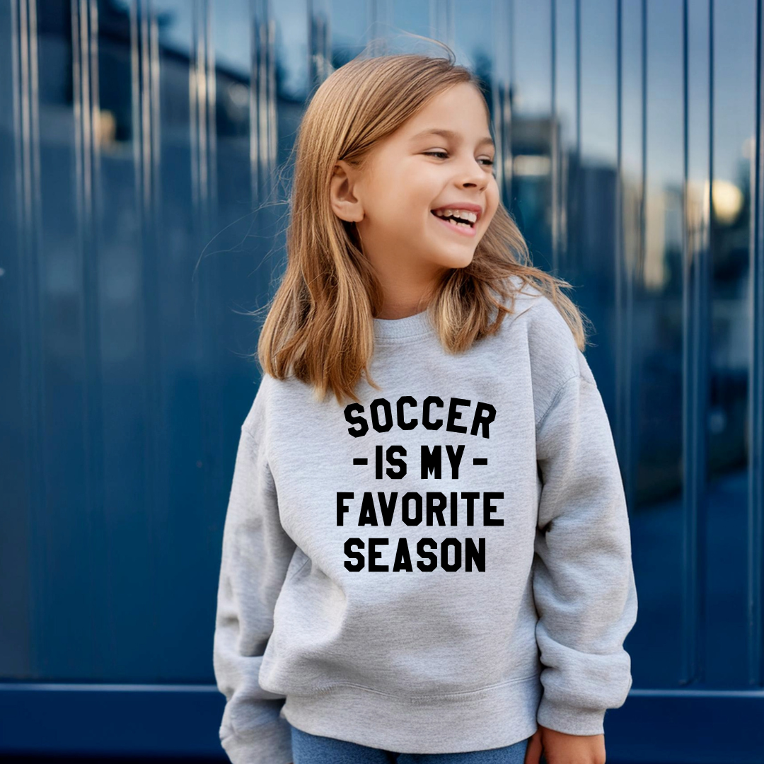 Soccer Is My Favorite Season Kids Tees/Crewnecks/Hoodies