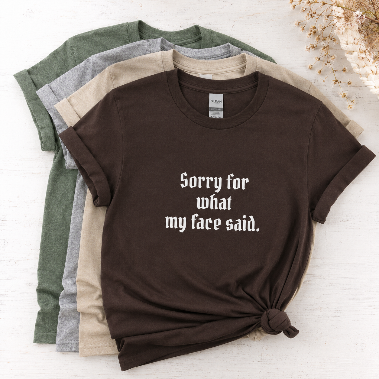 Sorry For What My Face Said Tees/Crewnecks/Hoodies