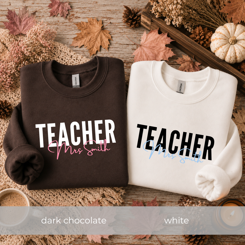 Teacher Personalized With Name Tees/Crewnecks/Hoodies