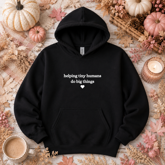 Helping Tiny Humans Tees/Crewnecks/Hoodies
