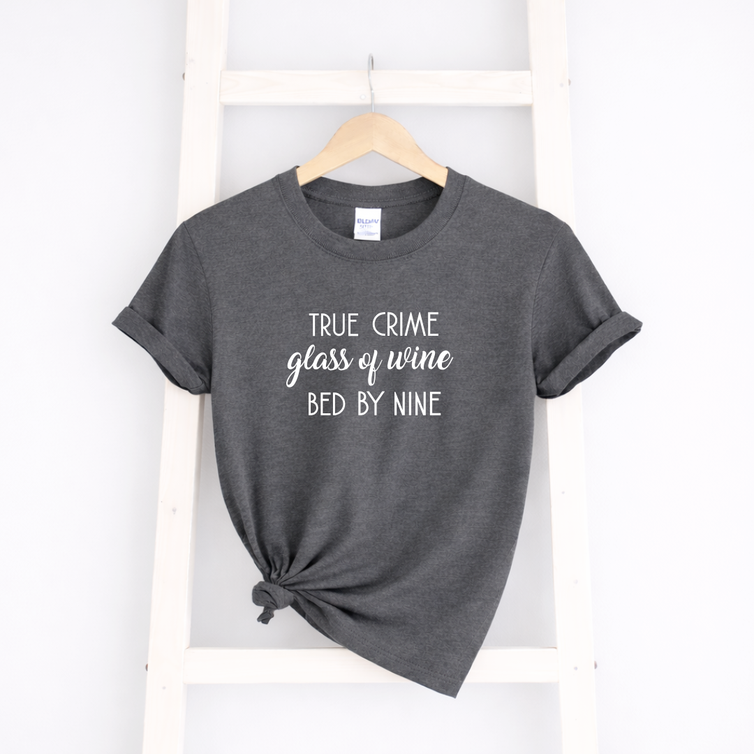 True Crime Glass of Wine Tees/Crewnecks/Hoodies