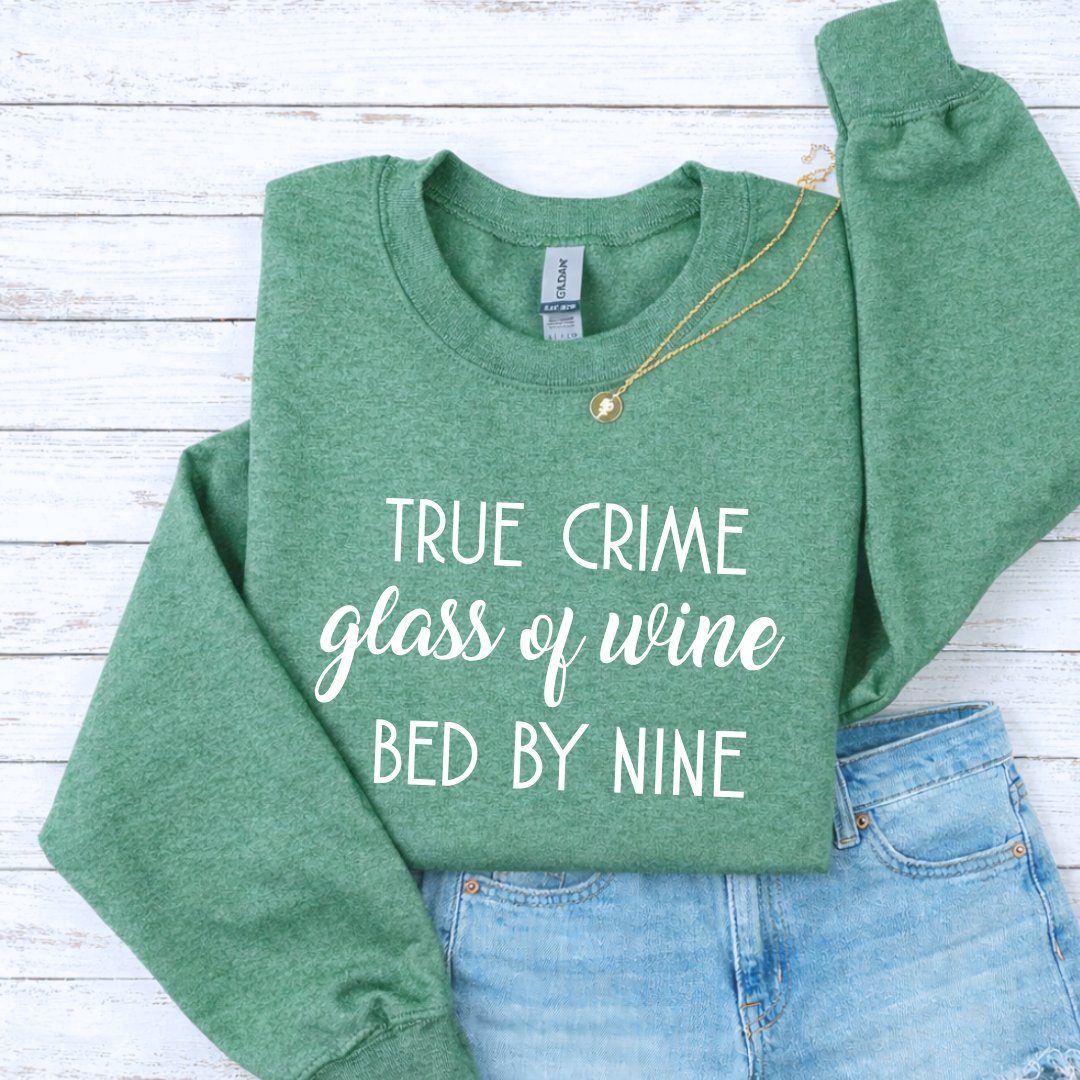 True Crime Glass of Wine Tees/Crewnecks/Hoodies