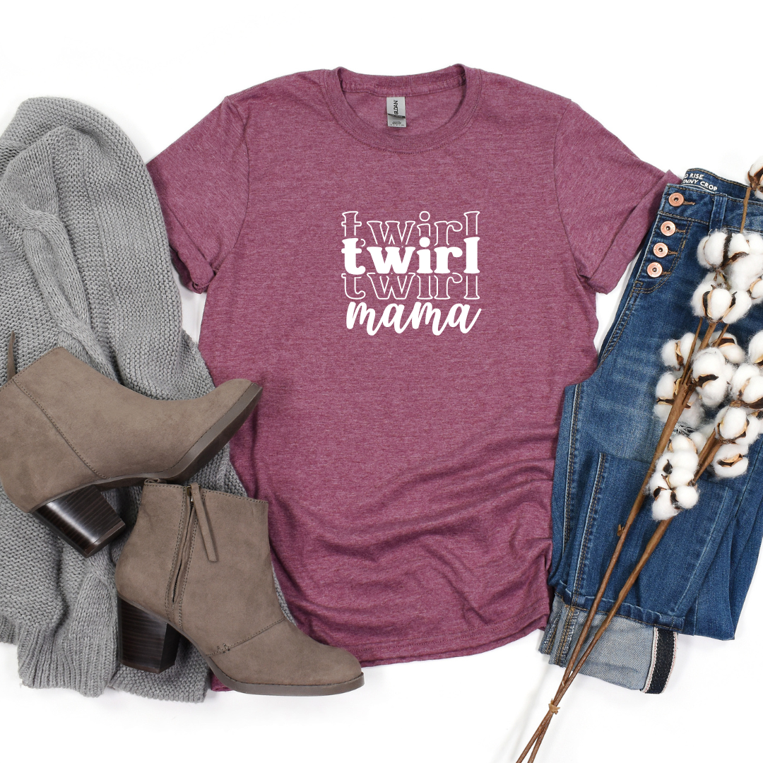 Twirl Mama Tees/Crewnecks/Hoodies