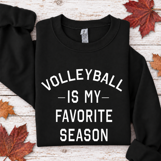 Volleyball Is My Favorite Season Tees/Crewnecks/Hoodies