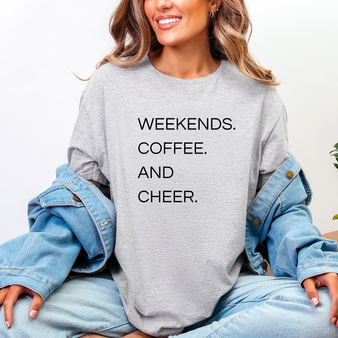 Weekends Coffee And Cheer Tees/Crewnecks/Hoodies