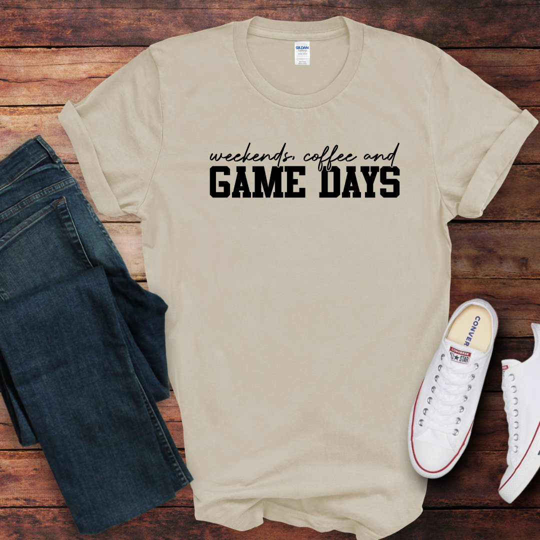 Weekends Coffee and Game Days Tees/Crewnecks/Hoodies